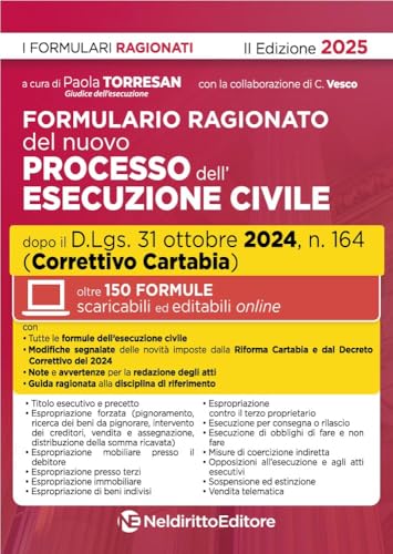 Formulario Della Esecuzione Civile 2025 Aggiornato Al Decreto Correttivo Cartabia 2024 D.Lgs. 31 Ottobre 2024, N. 164