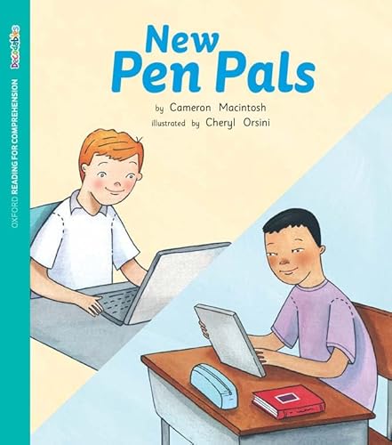 Orfc Decodable Book 49 New Pen Pals (Oxford Reading For Comprehension Decodables)