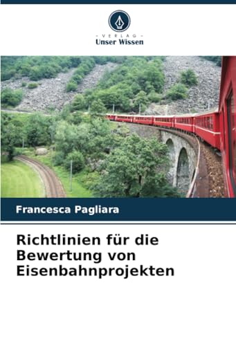 Richtlinien Für Die Bewertung Von Eisenbahnprojekten