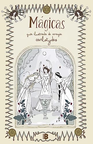 Mágicas / Magical: Guia Ilustrada De Magia