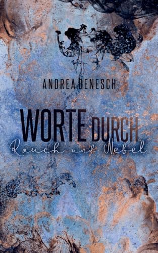 Worte Durch Rauch Und Nebel