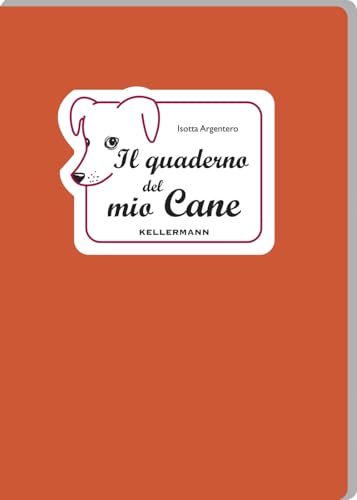 Il Quaderno Del Mio Cane