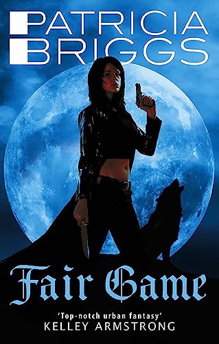 Fair Game: An Alpha And Omega Novel: Book 3