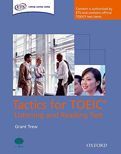 Tactics For Toeic® Listening And Reading Test: Student'S Book: Authorized By Ets, Con Contenuti Online Da Scaricare: Authorized By Ets, This Course ..