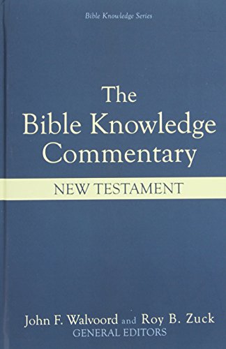 Bible Knowledge Commentary: New Testament