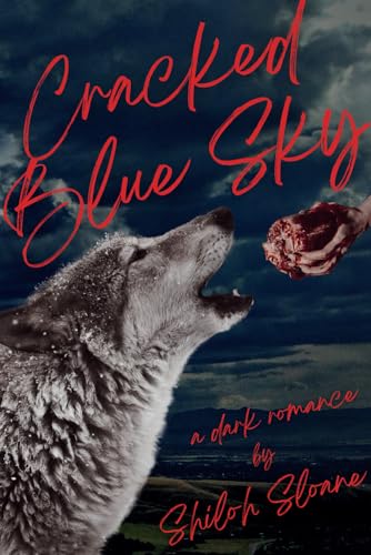Cracked Blue Sky: A Dark Werewolf Romantic Suspense