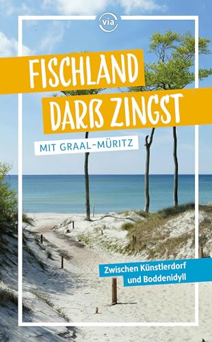 Fischland Darß Zingst: Mit Graal-Müritz. Zwischen Künstlerdorf Und Boddenidyll