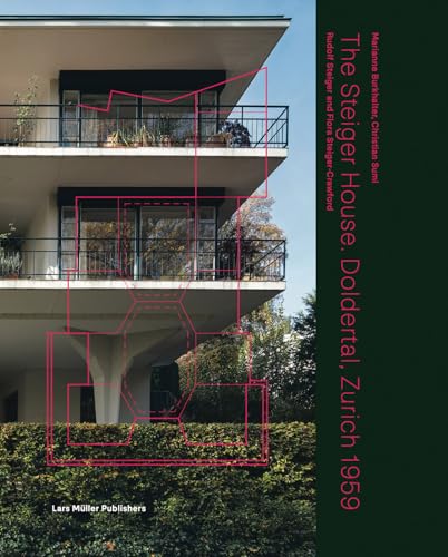 House Steiger Doldertal Zurich 1959: Flora Steiger-Crawford And Rudolf Steiger