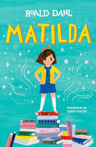 Matilda (Edición Ilustrada) / Matilda (Illustrated Edition)