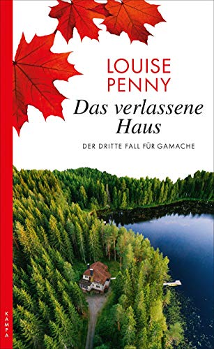 Das Verlassene Haus: Der Dritte Fall Für Gamache: 3