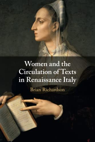 Women And The Circulation Of Texts In Renaissance Italy