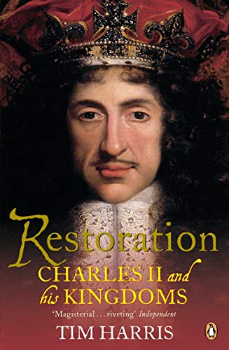Restoration: Charles Ii And His Kingdoms, 1660-1685 [Lingua Inglese]