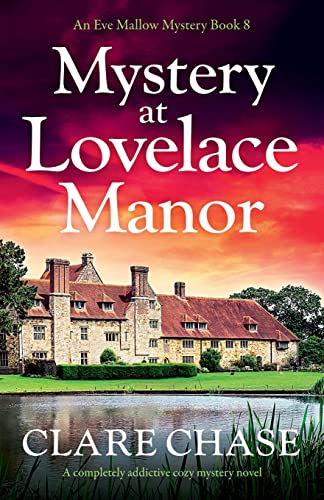 Mystery At Lovelace Manor: A Completely Addictive Cozy Mystery Novel: 8