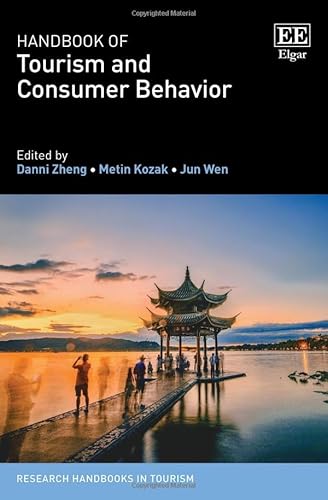 Handbook Of Tourism And Consumer Behavior
