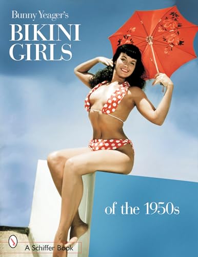 Bunny Yeager'S Bikini Girls Of The 1950S