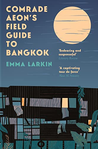 Comrade Aeon’S Field Guide To Bangkok