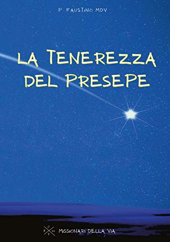 La Tenerezza Del Presepe