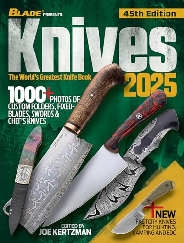 Knives 2025: The World'S Greatest Knife Book