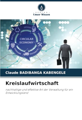 Kreislaufwirtschaft: Nachhaltige Und Effektive Art Der Verwaltung Für Ein Entwicklungsland