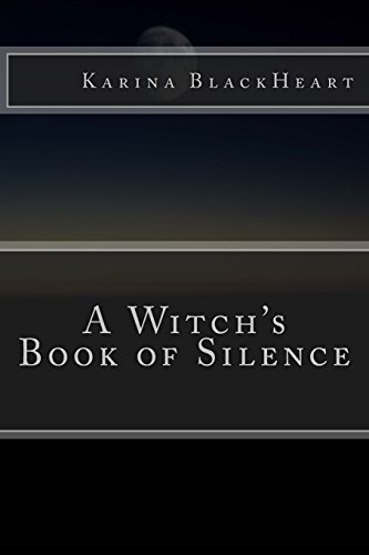 A Witch'S Book Of Silence