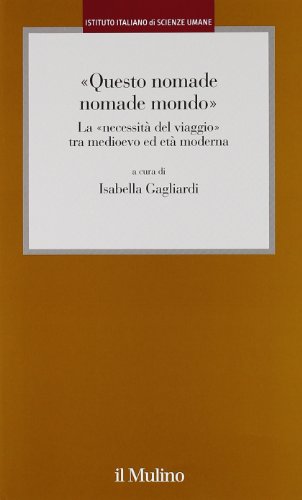 Questo Nomade Nomade Mondo