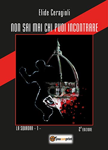 Non Sai Mai Chi Puoi Incontrare