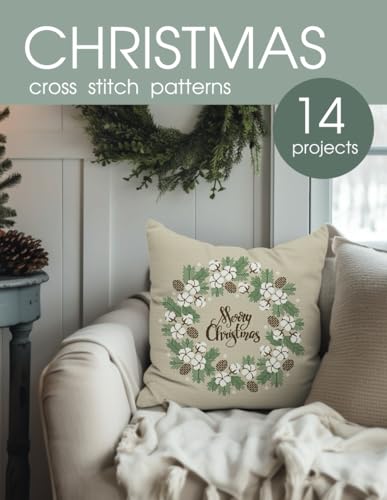 Christmas Cross Stitch Patterns Book: 14 Modern Counted Cross Stitch Projects