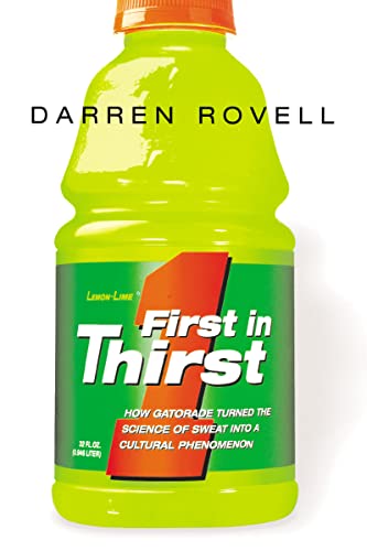 First In Thirst: How Gatorade Turned The Science Of Sweat Into A Cultural Phenomenon