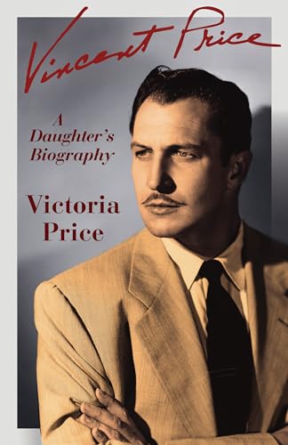 Vincent Price: A Daughter'S Biography