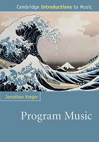 Program Music: Cambridge Introductions To Music