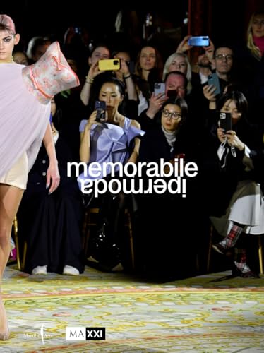 Memorabile. Iper Moda. Ediz. Illustrata