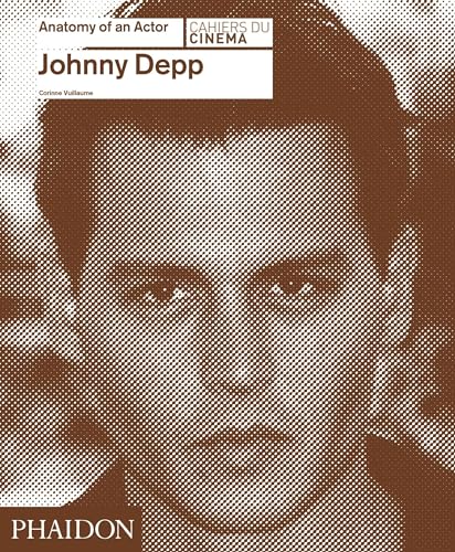 Johnny Depp. Anatomy Of An Actor. Ediz. Illustrata: 0000