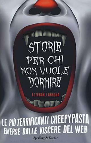 Storie Per Chi Non Vuole Dormire