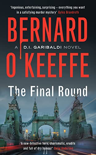 The Final Round (The Garibaldi Series): 1