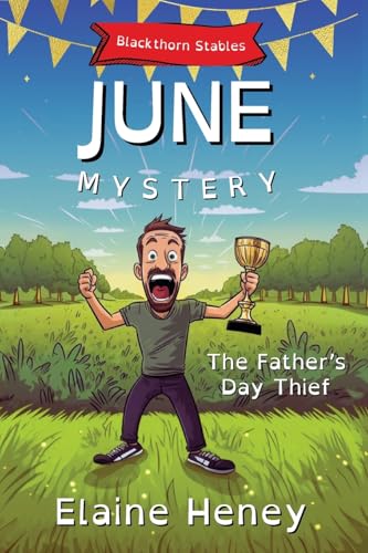 The Father'S Day Thief | Blackthorn Stables June Mystery - Dyslexia Friendly: 4