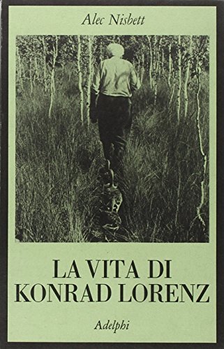 La Vita Di Konrad Lorenz