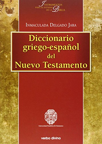 Diccionario Griego-EspaᆬOl Del Nuevo Tes