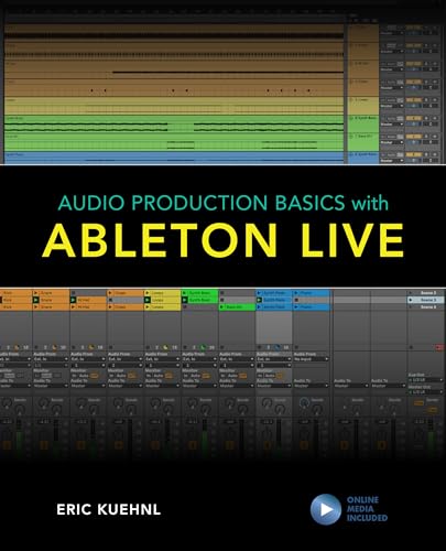 Audio Production Basics With Ableton Live