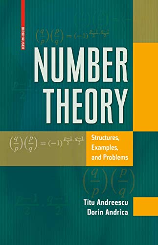 Number Theory: Structures, Examples, And Problems