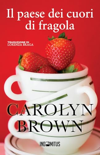 Il Paese Dei Cuori Di Fragola