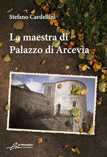La Maestra Di Palazzo Di Arcevia
