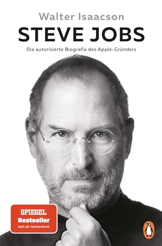 Steve Jobs: Die Autorisierte Biografie Des Apple-Gründers - Der Welt-Bestseller Mit Neuem Nachwort