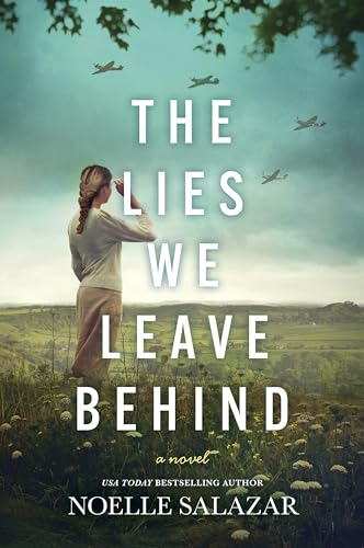 The Lies We Leave Behind: A Novel