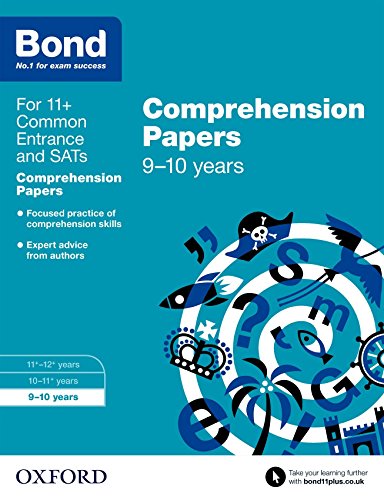 Bond 11+: English: Comprehension Papers: 9-10 Years