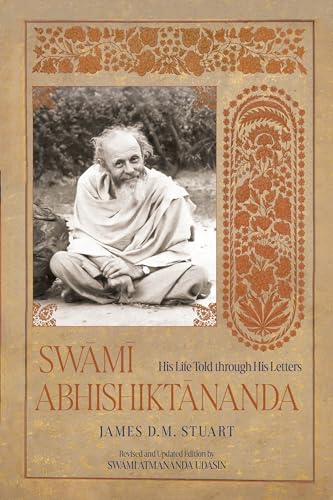 Swami Abhishiktananda: His Life Told Through His Letters (Revised And Updated Edition)