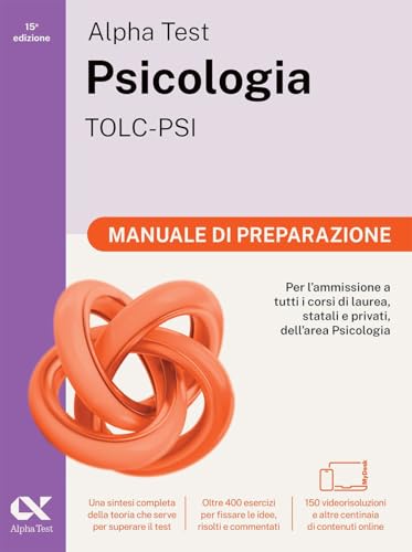 Alpha Test. Psicologia. Tolc-Psi. Manuale Di Preparazione. Ediz. Mydesk. Con Espansioni Online