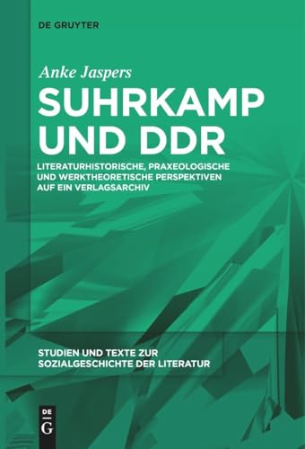 Suhrkamp Und Ddr: Literaturhistorische, Praxeologische Und Werktheoretische Perspektiven Auf Ein Verlagsarchiv: 159