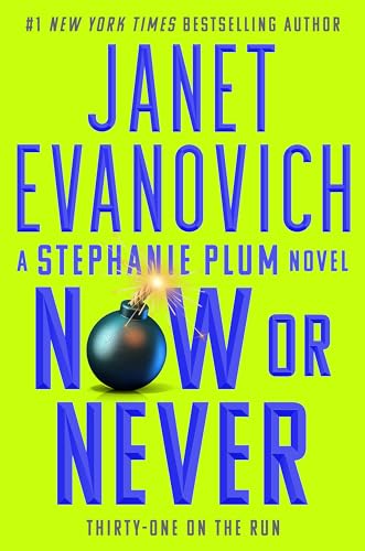 Now Or Never: Stephanie Plum 31