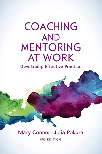 Coaching And Mentoring At Work, 3Rd Edition: Developing Effective Practice