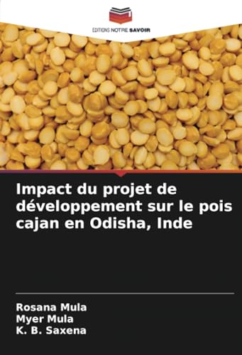 Impact Du Projet De Développement Sur Le Pois Cajan En Odisha, Inde